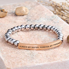 FuAttract Always My Sister Forever My Friend Tube Bead Bracelet - Hematite - Rose Gold - image 36